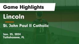 Lincoln  vs St. John Paul II Catholic  Game Highlights - Jan. 25, 2024
