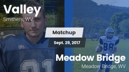 Matchup: Valley vs. Meadow Bridge  2017