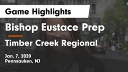 Bishop Eustace Prep  vs Timber Creek Regional  Game Highlights - Jan. 7, 2020