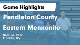 Pendleton County  vs Eastern Mennonite Game Highlights - Sept. 30, 2019