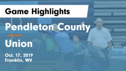 Pendleton County  vs Union  Game Highlights - Oct. 17, 2019
