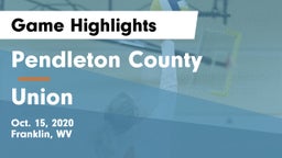 Pendleton County  vs Union Game Highlights - Oct. 15, 2020