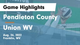 Pendleton County  vs Union  WV Game Highlights - Aug. 26, 2022