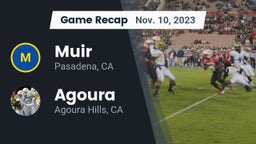 Recap: Muir  vs. Agoura  2023