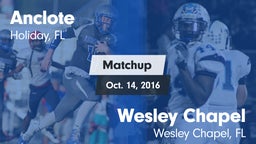 Matchup: Anclote vs. Wesley Chapel  2016