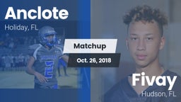 Matchup: Anclote vs. Fivay  2018