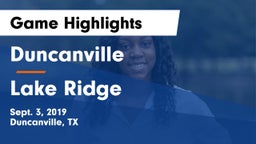 Duncanville  vs Lake Ridge  Game Highlights - Sept. 3, 2019