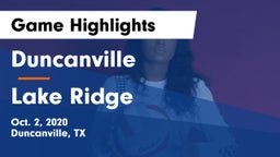Duncanville  vs Lake Ridge  Game Highlights - Oct. 2, 2020