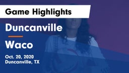 Duncanville  vs Waco  Game Highlights - Oct. 20, 2020