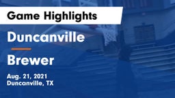 Duncanville  vs Brewer  Game Highlights - Aug. 21, 2021