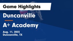 Duncanville  vs A Academy Game Highlights - Aug. 11, 2023