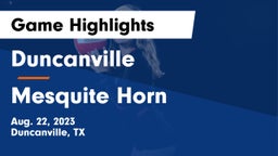 Duncanville  vs Mesquite Horn  Game Highlights - Aug. 22, 2023