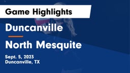 Duncanville  vs North Mesquite  Game Highlights - Sept. 5, 2023