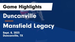 Duncanville  vs Mansfield Legacy  Game Highlights - Sept. 8, 2023