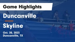 Duncanville  vs Skyline  Game Highlights - Oct. 20, 2023