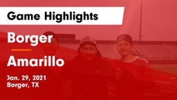 Borger  vs Amarillo  Game Highlights - Jan. 29, 2021