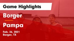 Borger  vs Pampa  Game Highlights - Feb. 26, 2021
