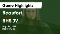 Beaufort  vs BHS JV Game Highlights - Aug. 24, 2019