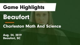 Beaufort  vs Charleston Math And Science Game Highlights - Aug. 24, 2019