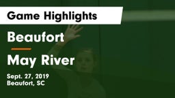 Beaufort  vs May River  Game Highlights - Sept. 27, 2019