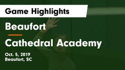 Beaufort  vs Cathedral Academy Game Highlights - Oct. 5, 2019
