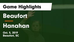 Beaufort  vs Hanahan Game Highlights - Oct. 5, 2019