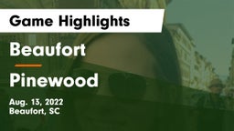 Beaufort  vs Pinewood Game Highlights - Aug. 13, 2022