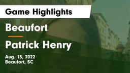 Beaufort  vs Patrick Henry Game Highlights - Aug. 13, 2022