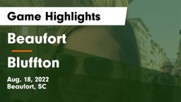 Beaufort  vs Bluffton Game Highlights - Aug. 18, 2022