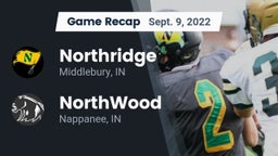 Recap: Northridge  vs. NorthWood  2022