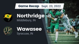 Recap: Northridge  vs. Wawasee  2022