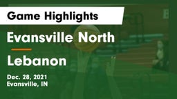 Evansville North  vs Lebanon  Game Highlights - Dec. 28, 2021