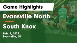 Evansville North  vs South Knox  Game Highlights - Feb. 2, 2023