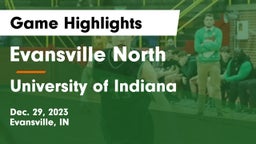 Evansville North  vs University  of Indiana Game Highlights - Dec. 29, 2023