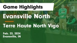 Evansville North  vs Terre Haute North Vigo  Game Highlights - Feb. 23, 2024