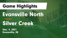 Evansville North  vs Silver Creek  Game Highlights - Dec. 4, 2021
