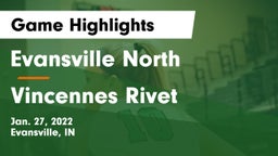 Evansville North  vs Vincennes Rivet  Game Highlights - Jan. 27, 2022