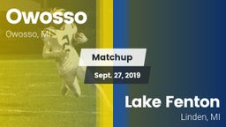 Matchup: Owosso vs. Lake Fenton  2019