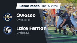 Recap: Owosso  vs. Lake Fenton  2023