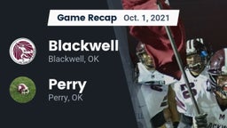 Recap: Blackwell  vs. Perry  2021