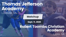 Matchup: Thomas Jefferson Aca vs. Robert Toombs Christian Academy  2020