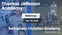 Matchup: Thomas Jefferson Aca vs. Bethlehem Christian Academy  2020