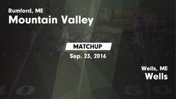 Matchup: Mountain Valley vs. Wells  2016