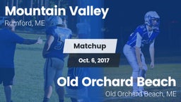 Matchup: Mountain Valley vs. Old Orchard Beach  2017