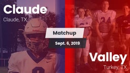 Matchup: Claude vs. Valley  2019