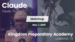 Matchup: Claude vs. Kingdom Preparatory Academy 2019