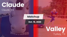 Matchup: Claude vs. Valley  2020