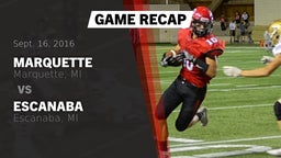 Recap: Marquette  vs. Escanaba  2016