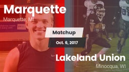 Matchup: Marquette vs. Lakeland Union  2017