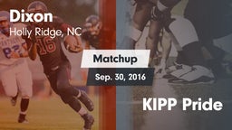 Matchup: Dixon vs. KIPP Pride 2016